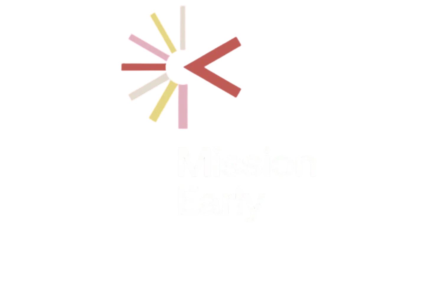 Mission Early