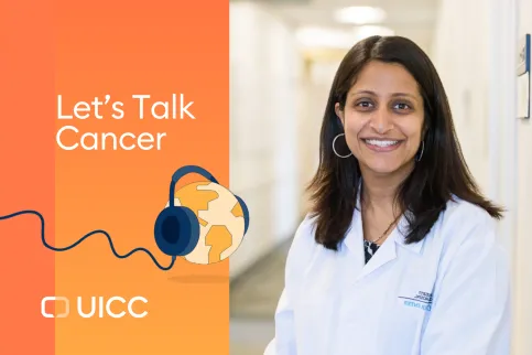 UICC Podcast cover wit Dr Aparna Parikh