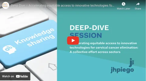 Video: accelerating equitable access to innovative technologies for cervical cancer elimination