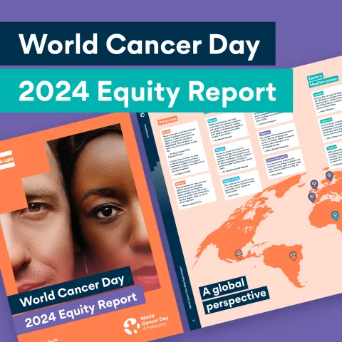 Cover and inner page of UICC's World Cancer Day 2024 Equity Report