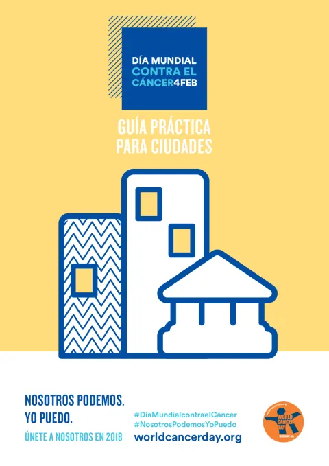 World Cancer Day 2018 - Guía Práctica Para Ciudades - español.pdf