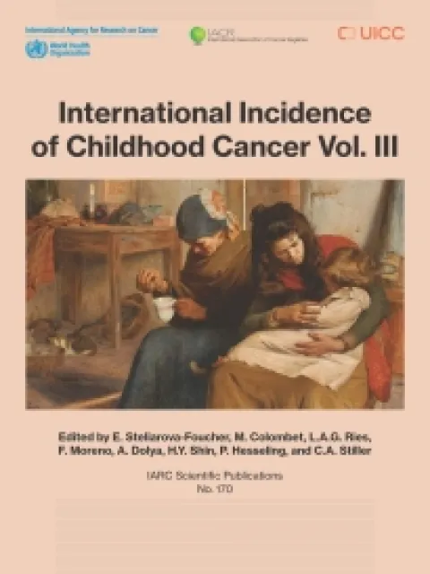 Cover of the International Incidence of Childhood Cancer report by IARC