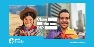 Woman from Latin America on the left, smiling; man wrapped in scarf symbolising the LGBTQ+ movement on the right, smiling; and "close the care gap" logo of the 2022 World Cancer Day campaign